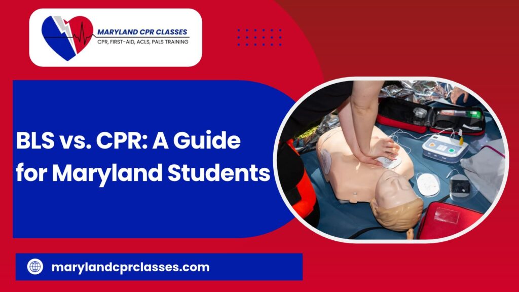 bls vs cpr guide for maryland students