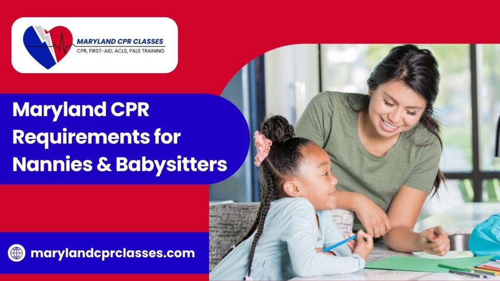 maryland cpr requirements for nannies babysitters