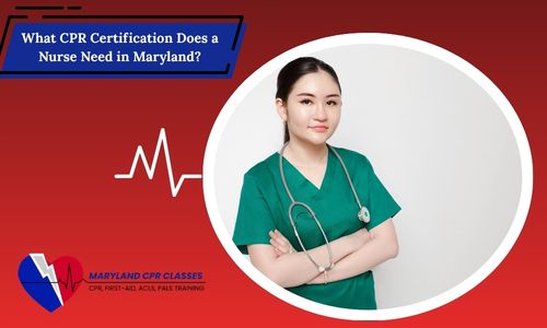 what cpr certification does nurse need in maryland